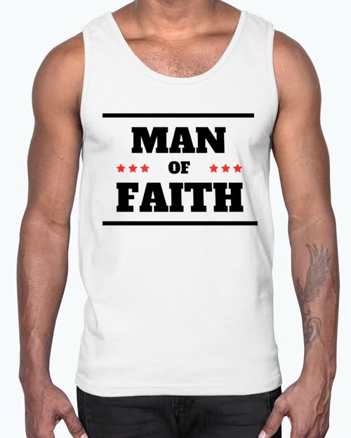 Mens Tank Top, Man of Faith Graphic Tee